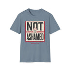 Not Ashamed T-Shirt