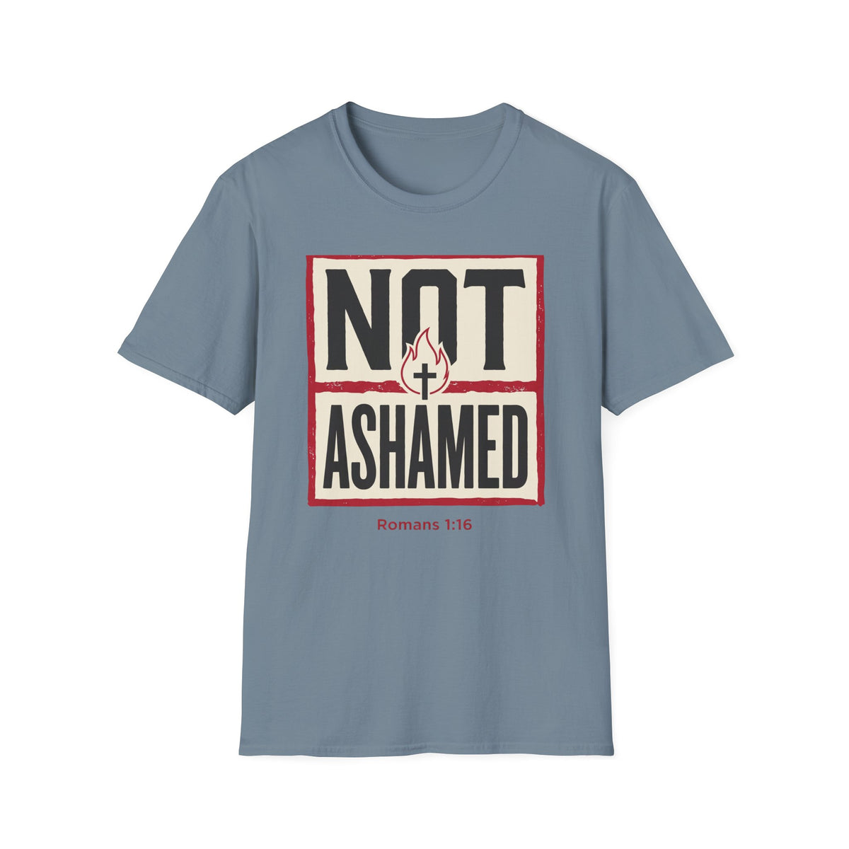 Not Ashamed T-Shirt