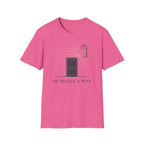 He Makes A Way T-Shirt