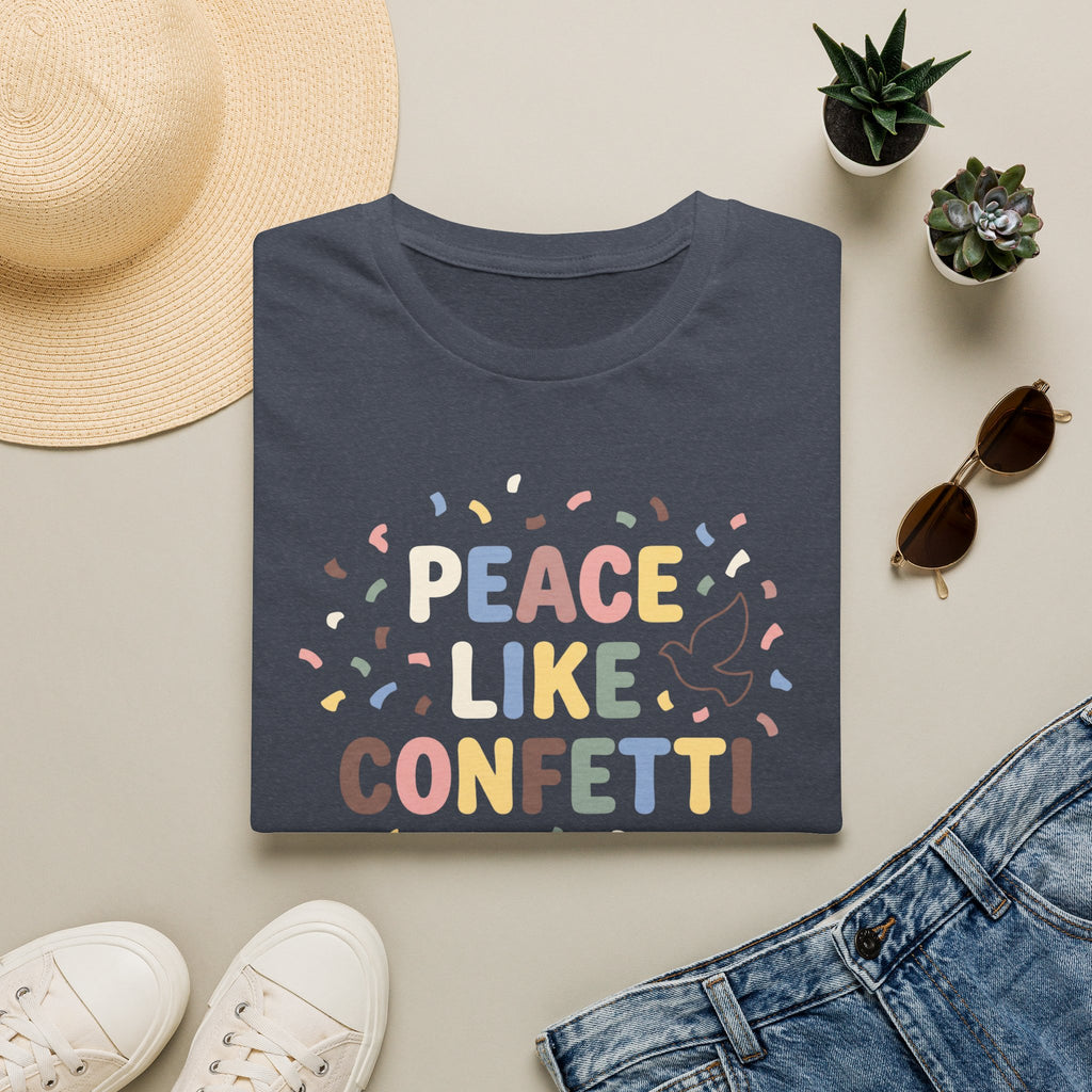 Peace Like Confetti T-Shirt