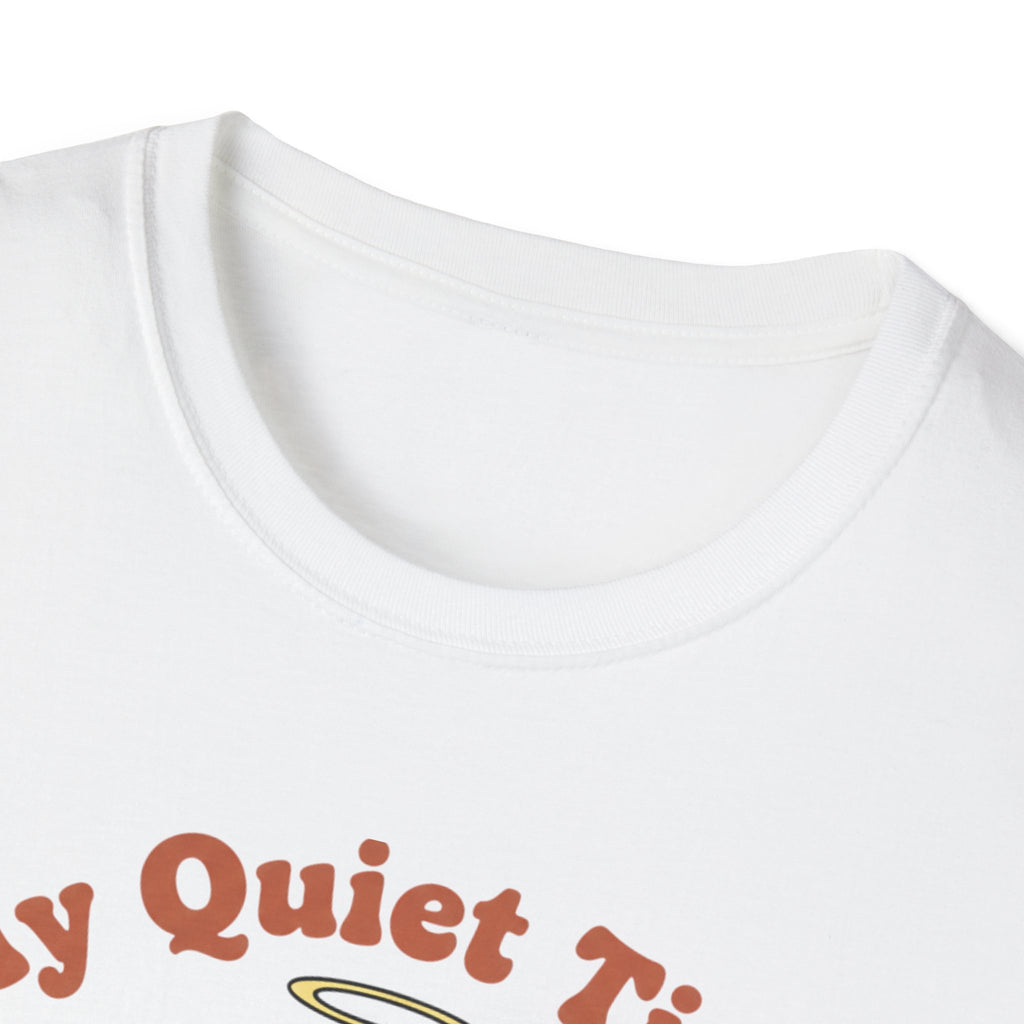 Quiet Time T-Shirt