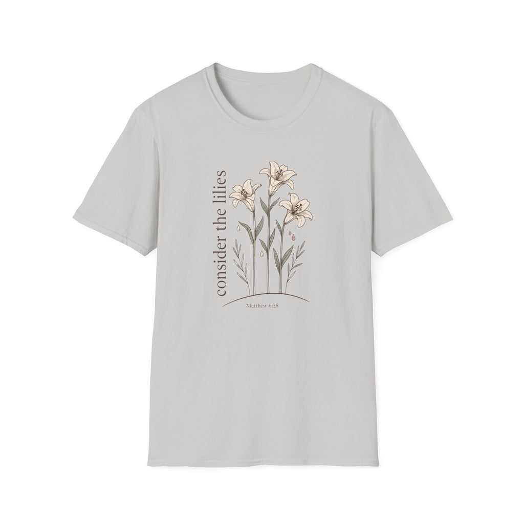 Consider The Lilies T-Shirt
