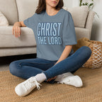 Christ The Lord T-Shirt