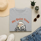 Quiet Time T-Shirt