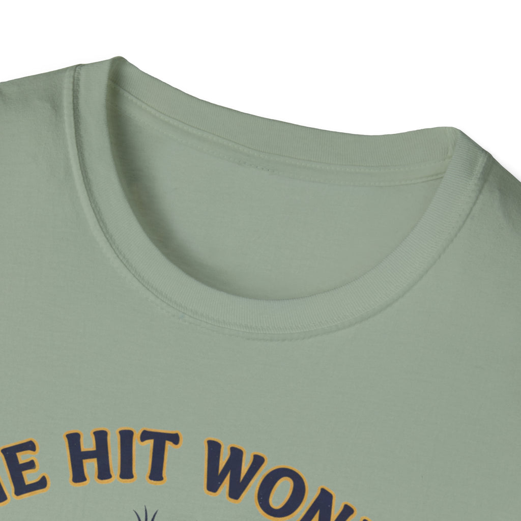 One Hit Wonder T-Shirt