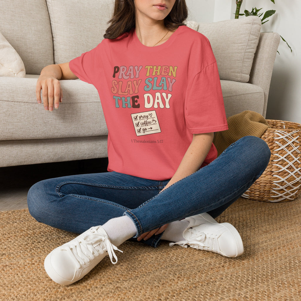 Slay The Day T-Shirt