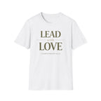 Lead With Love T-Shirt