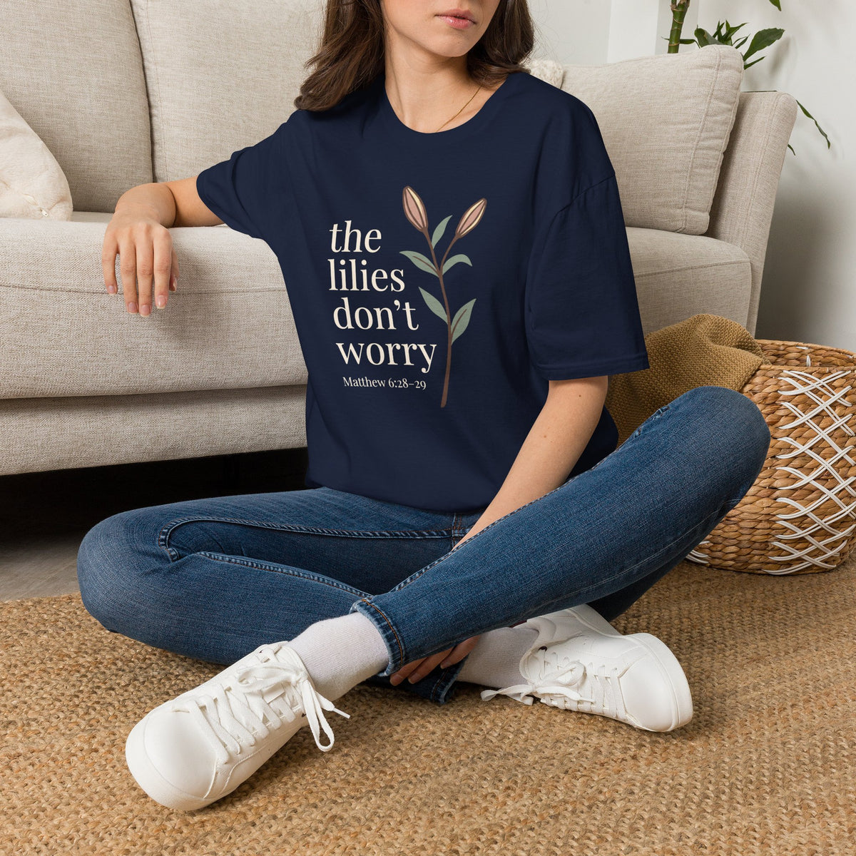 Lilies Don't Worry T-Shirt