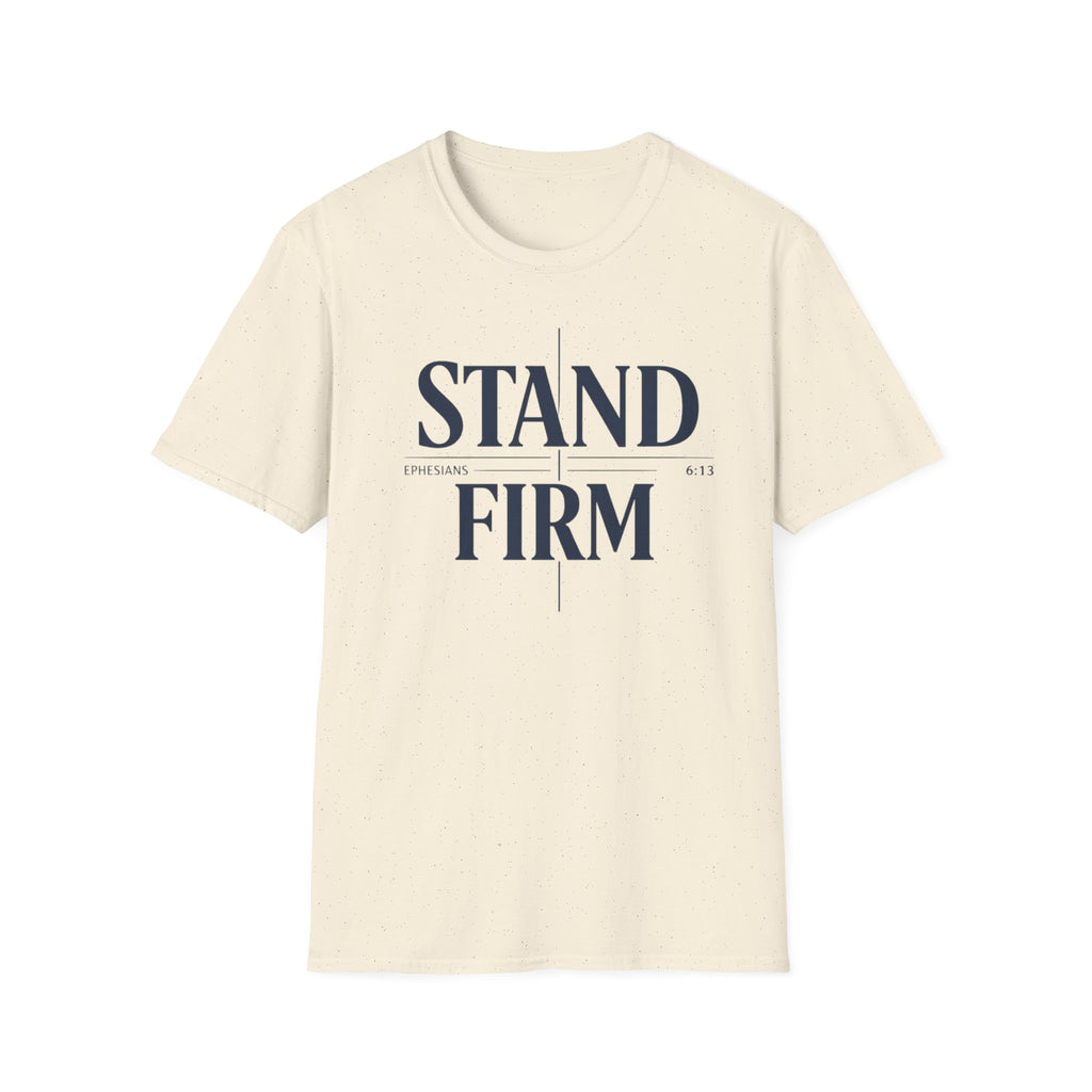 Stand Firm T-Shirt