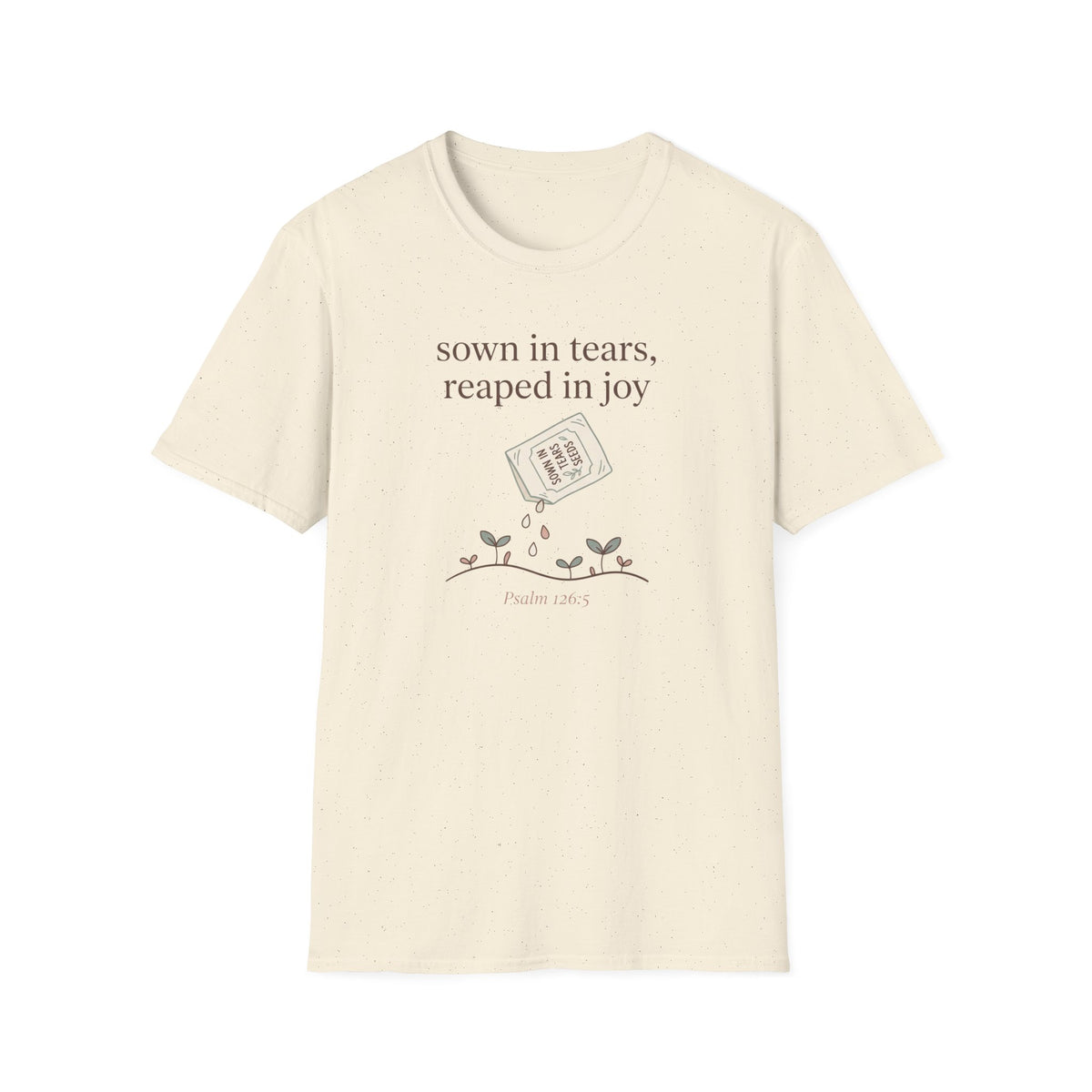 Sown In Tears T-Shirt