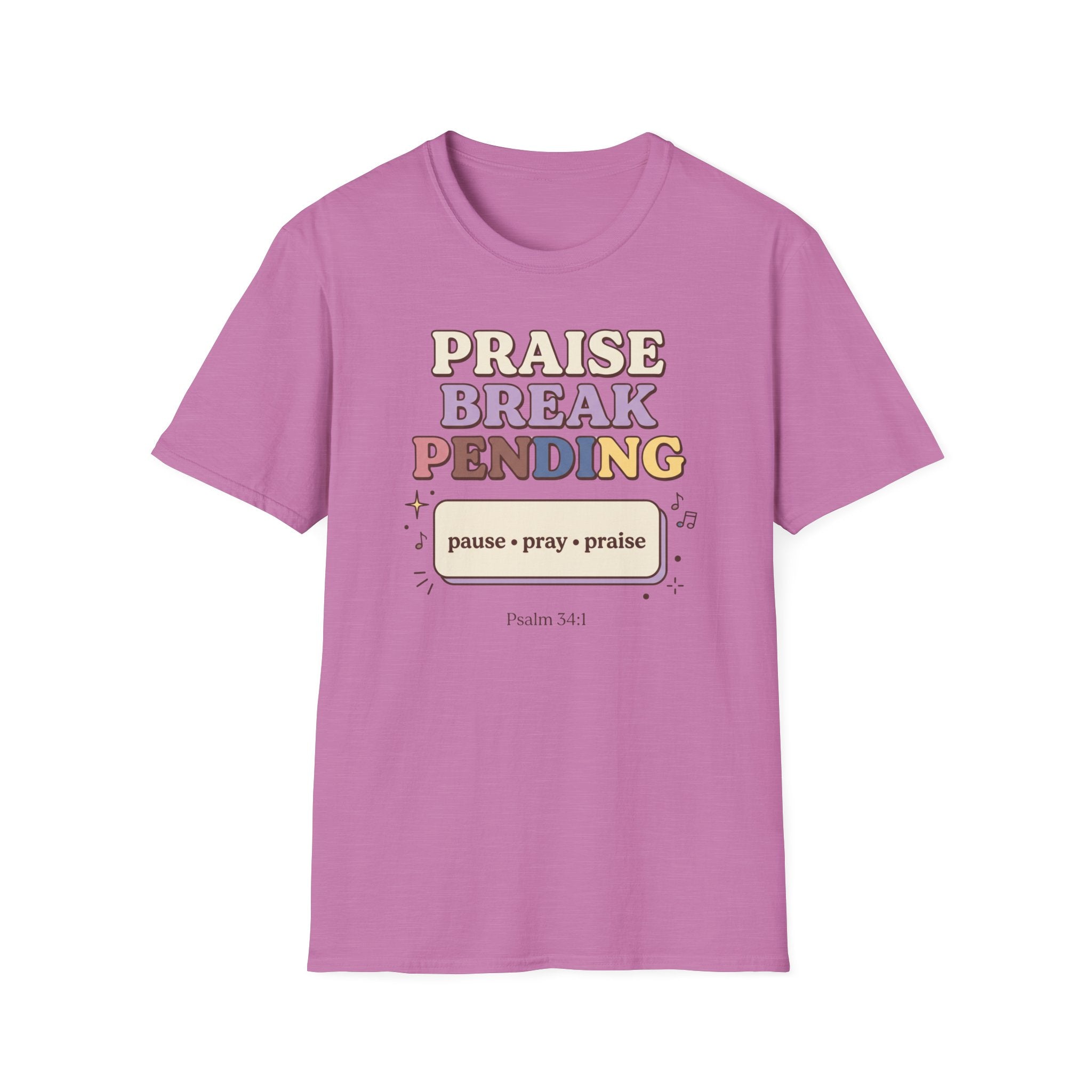 Praise Break T-Shirt