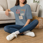 Slay The Day T-Shirt