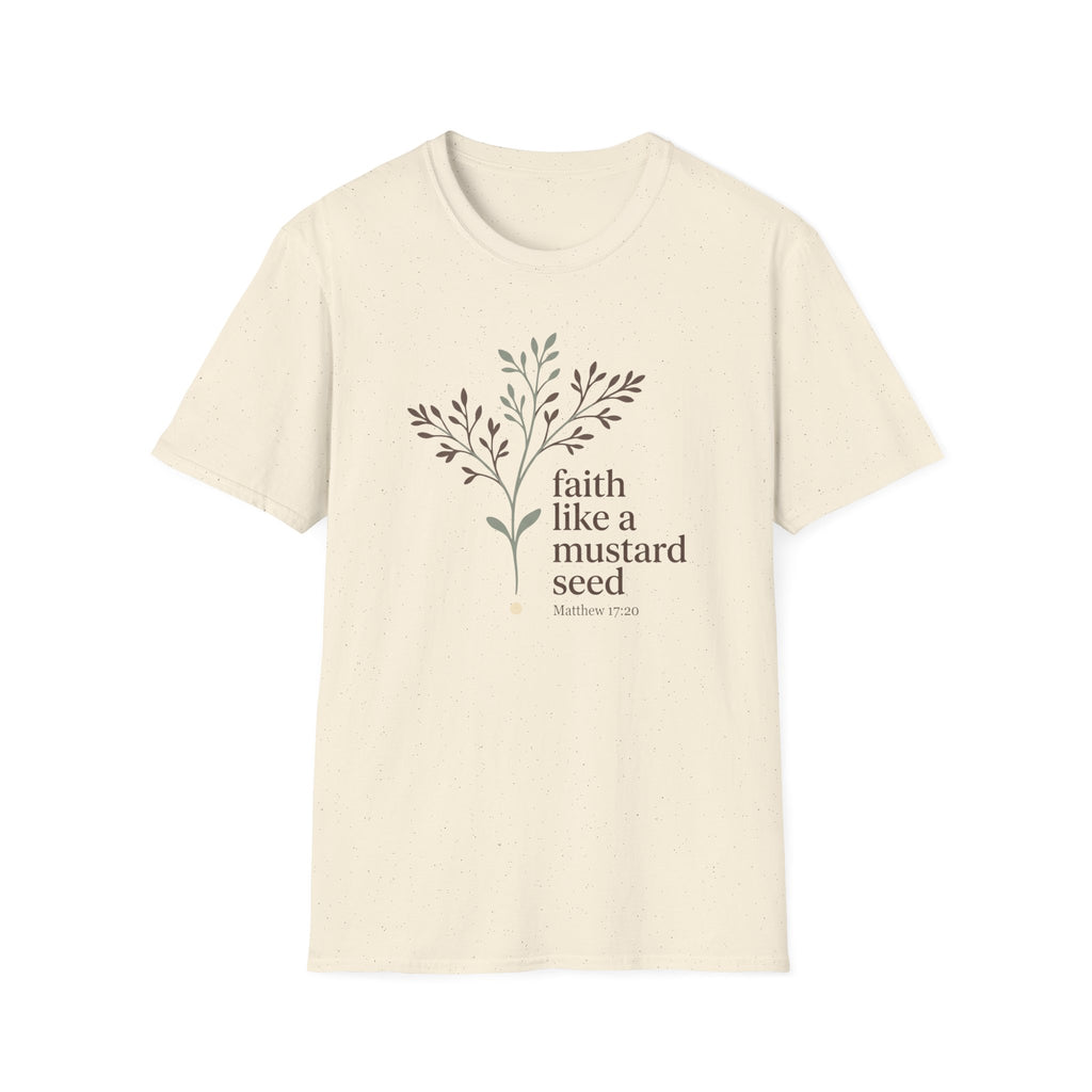 Faith Like A Mustard Seed T-Shirt