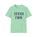 Stand Firm T-Shirt