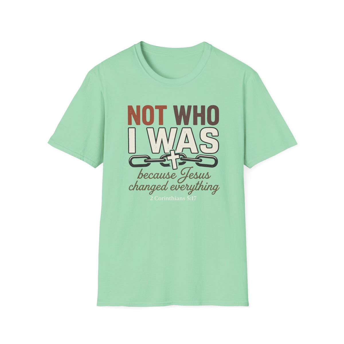 Not Who I Was T-Shirt