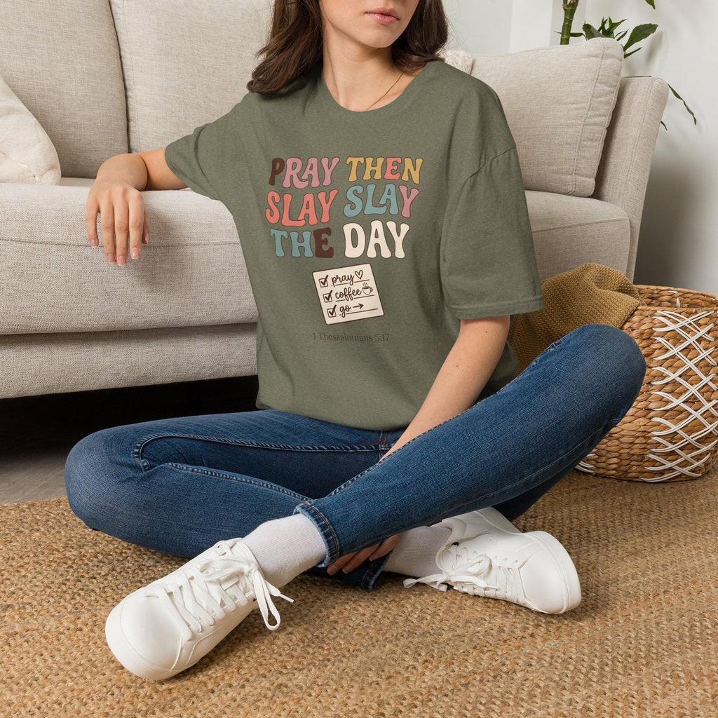 Slay The Day T-Shirt