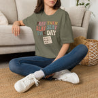 Slay The Day T-Shirt