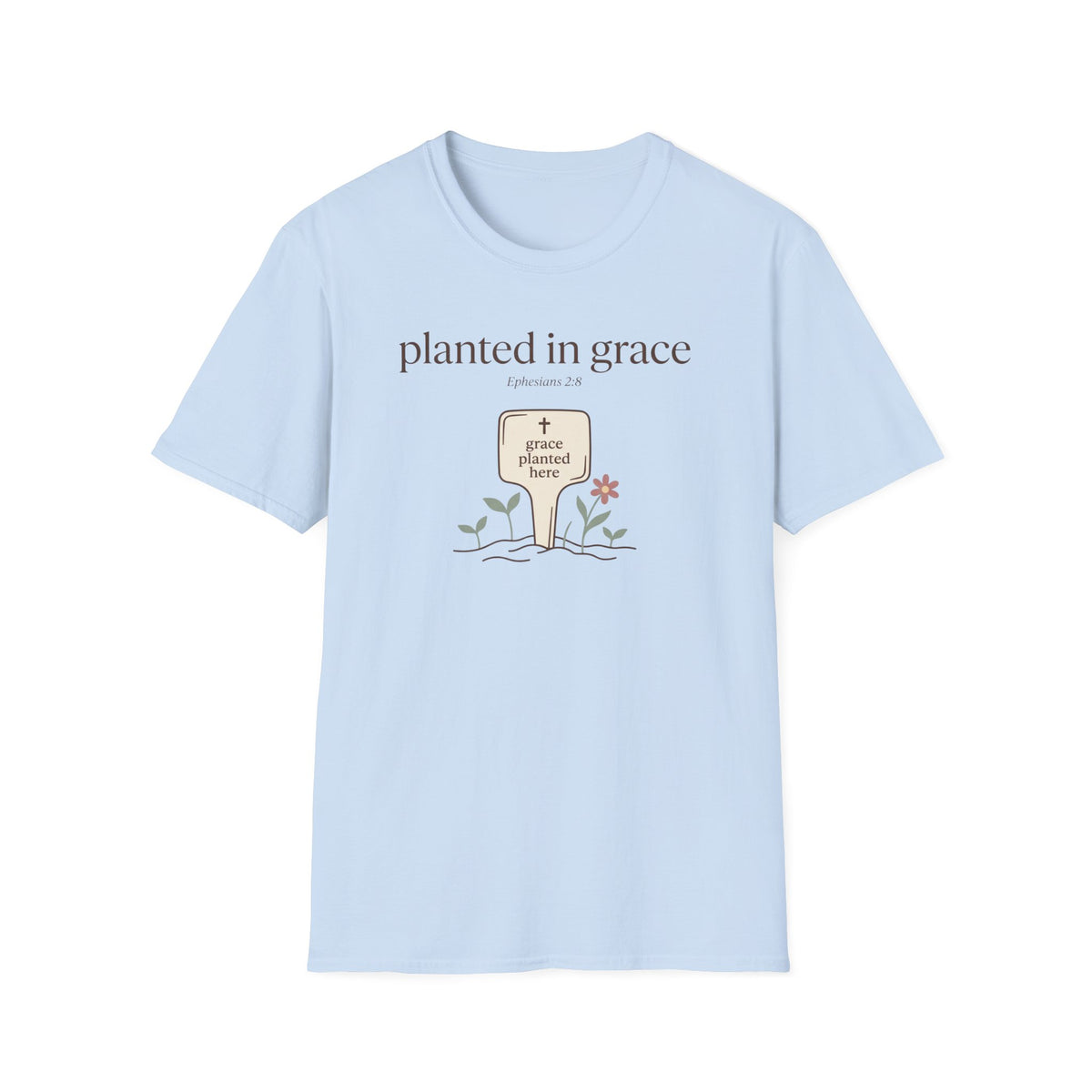Planted In Grace T-Shirt