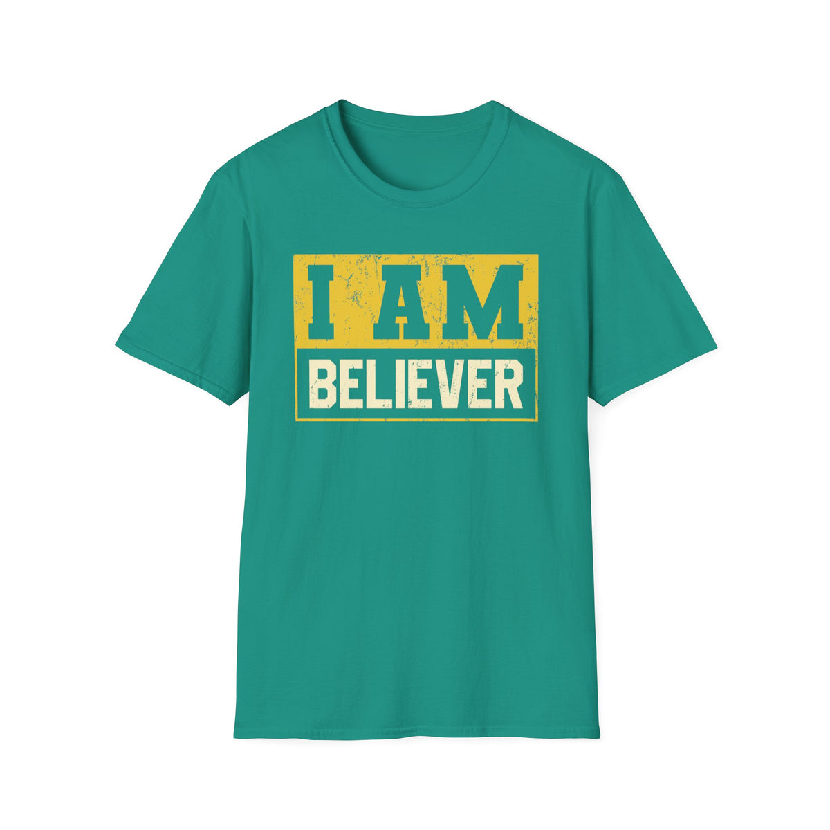 I Am Believer T-Shirt