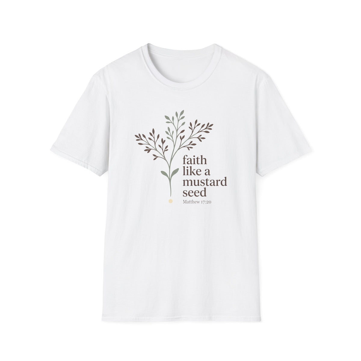 Faith Like A Mustard Seed T-Shirt