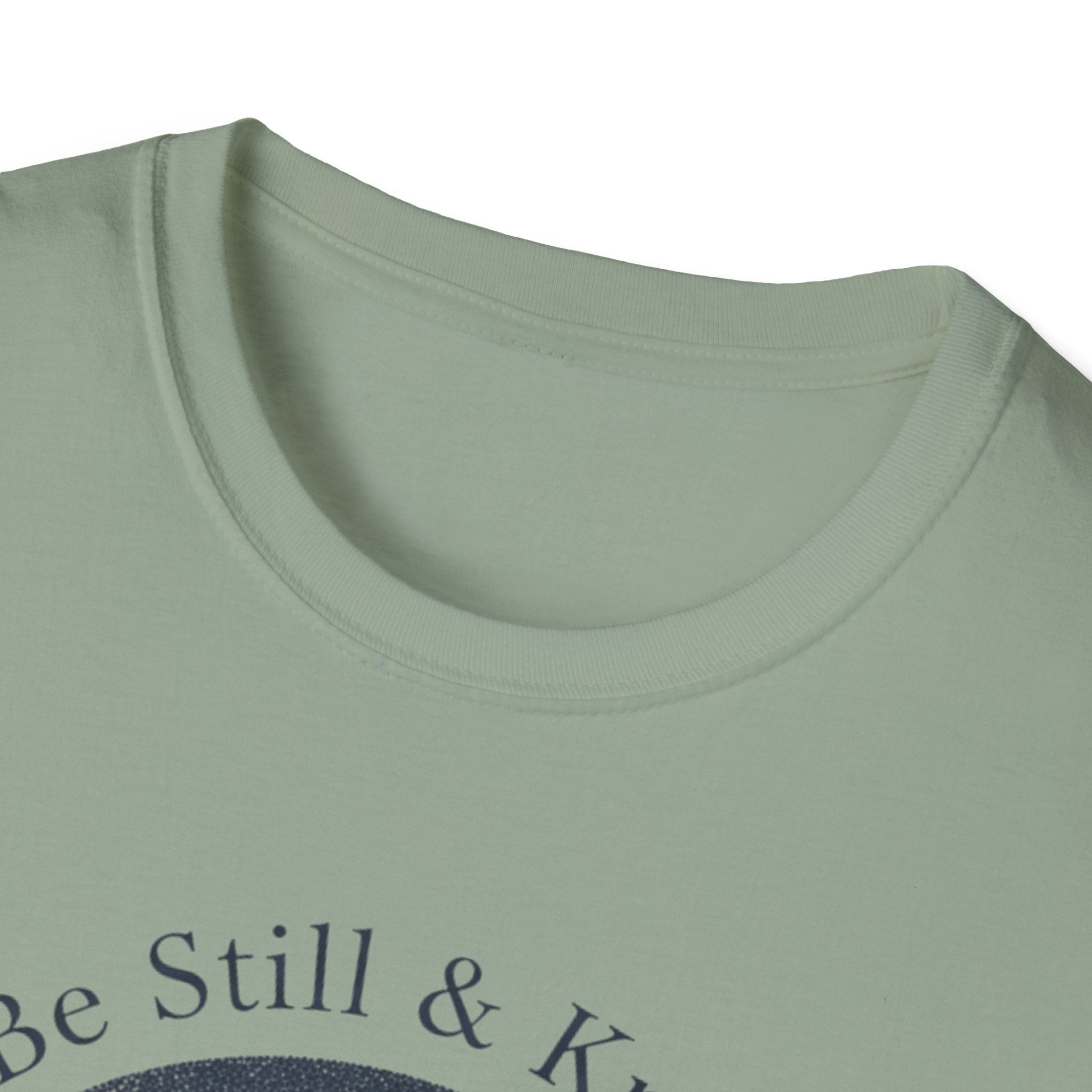 Be Still & Know T-Shirt