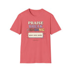Praise Break T-Shirt