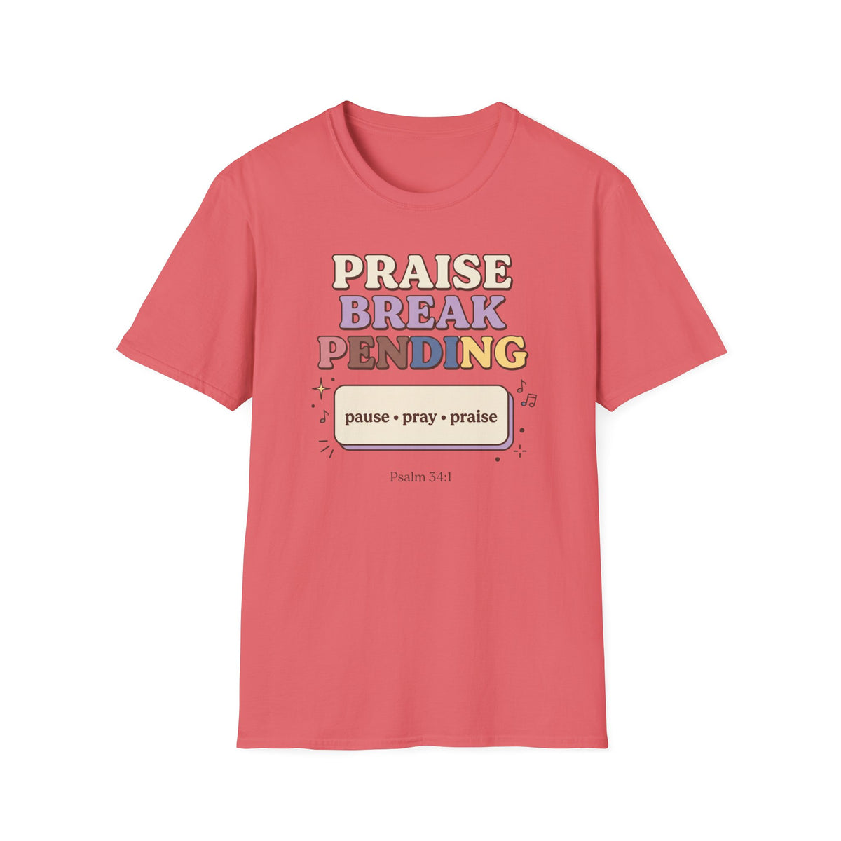 Praise Break T-Shirt
