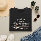 Gardens In The Wilderness T-Shirt