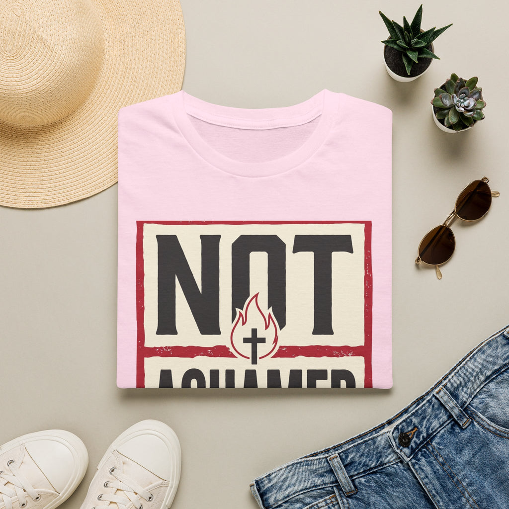 Not Ashamed T-Shirt