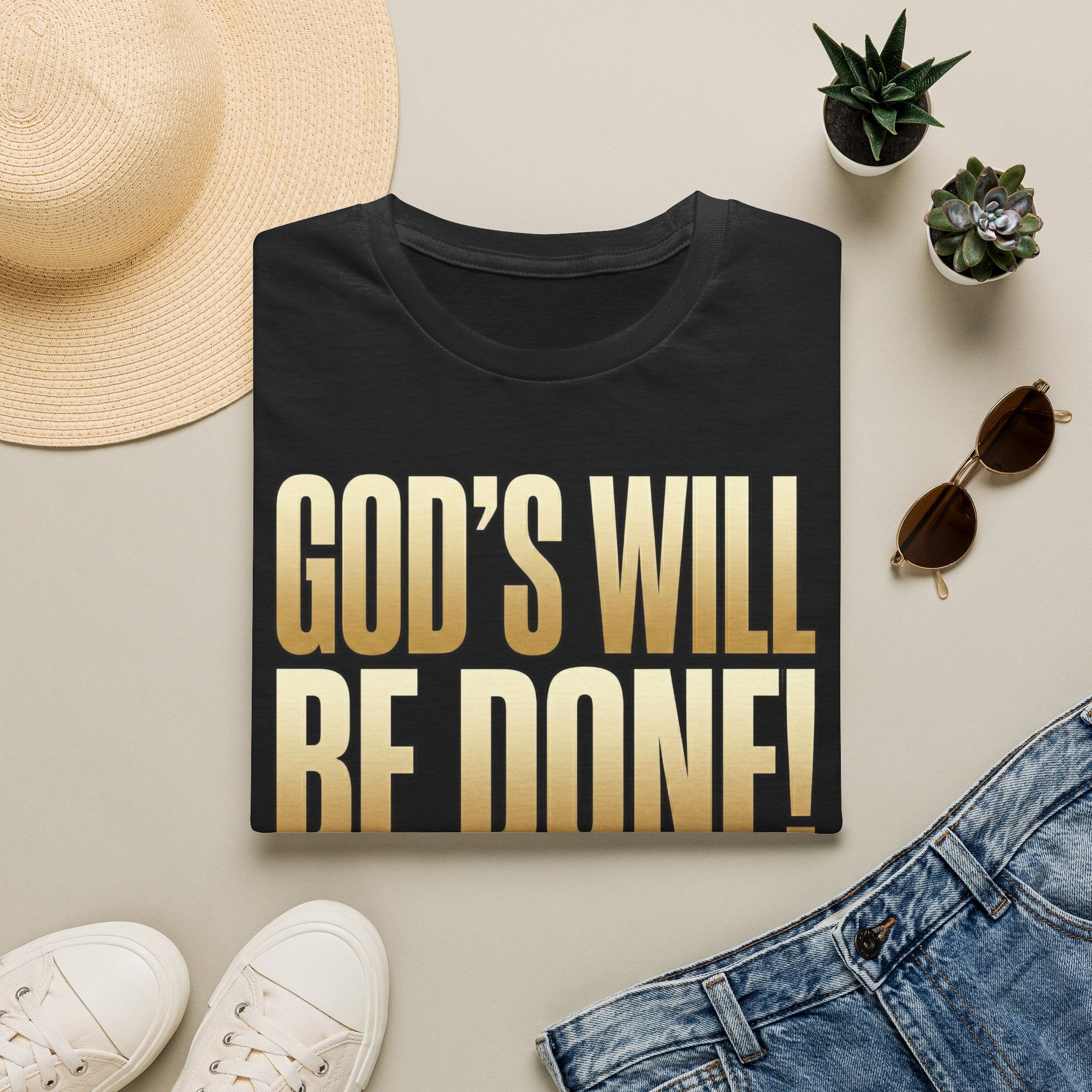 God's Will Be Done T-Shirt
