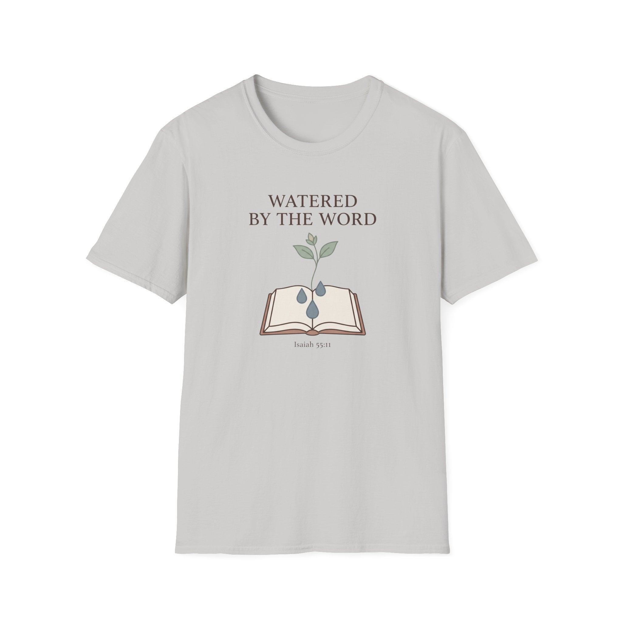Watered By The Word T-Shirt