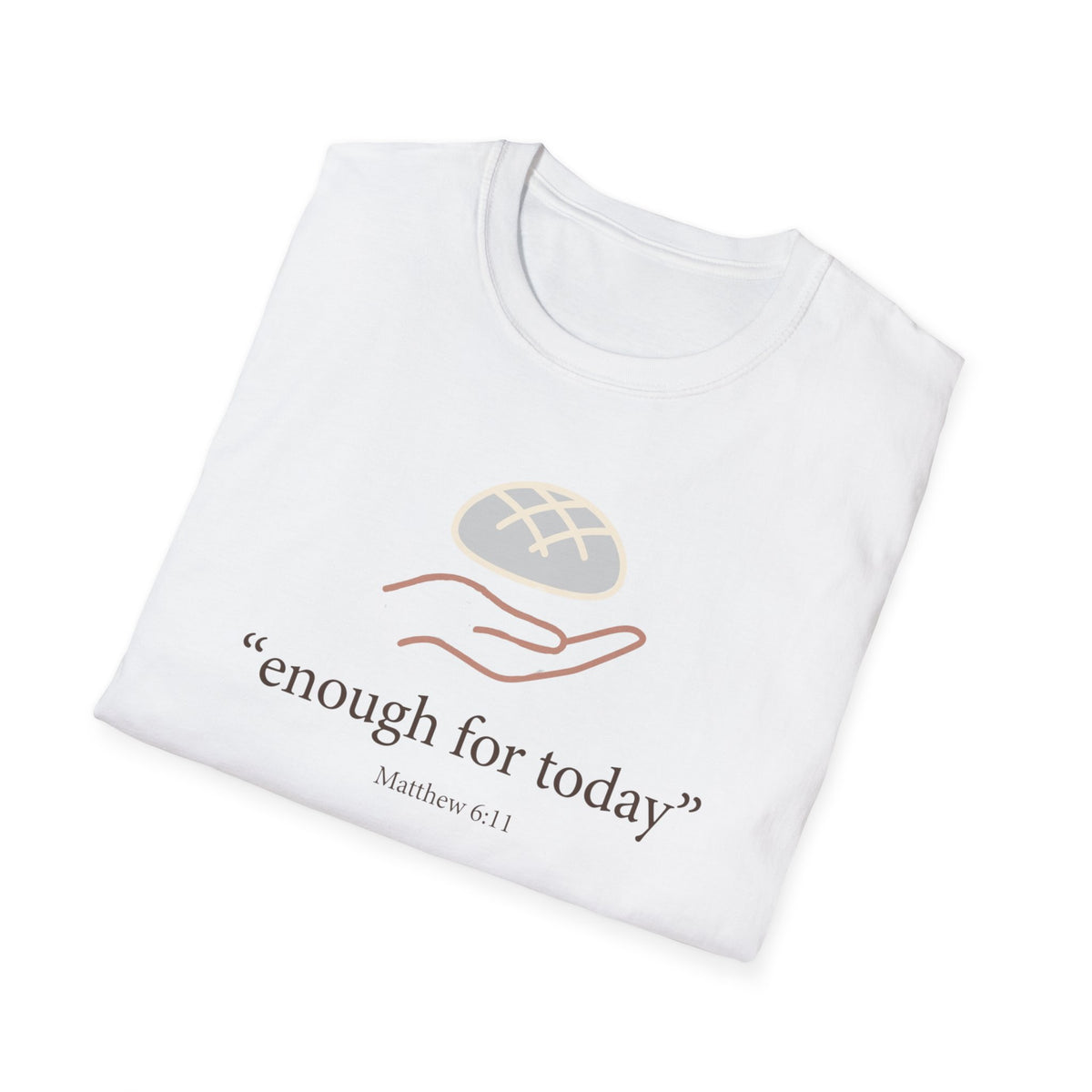 Enough For Today T-Shirt