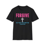 Forgive T-Shirt