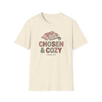 Chosen & Cozy T-Shirt