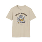 One Hit Wonder T-Shirt