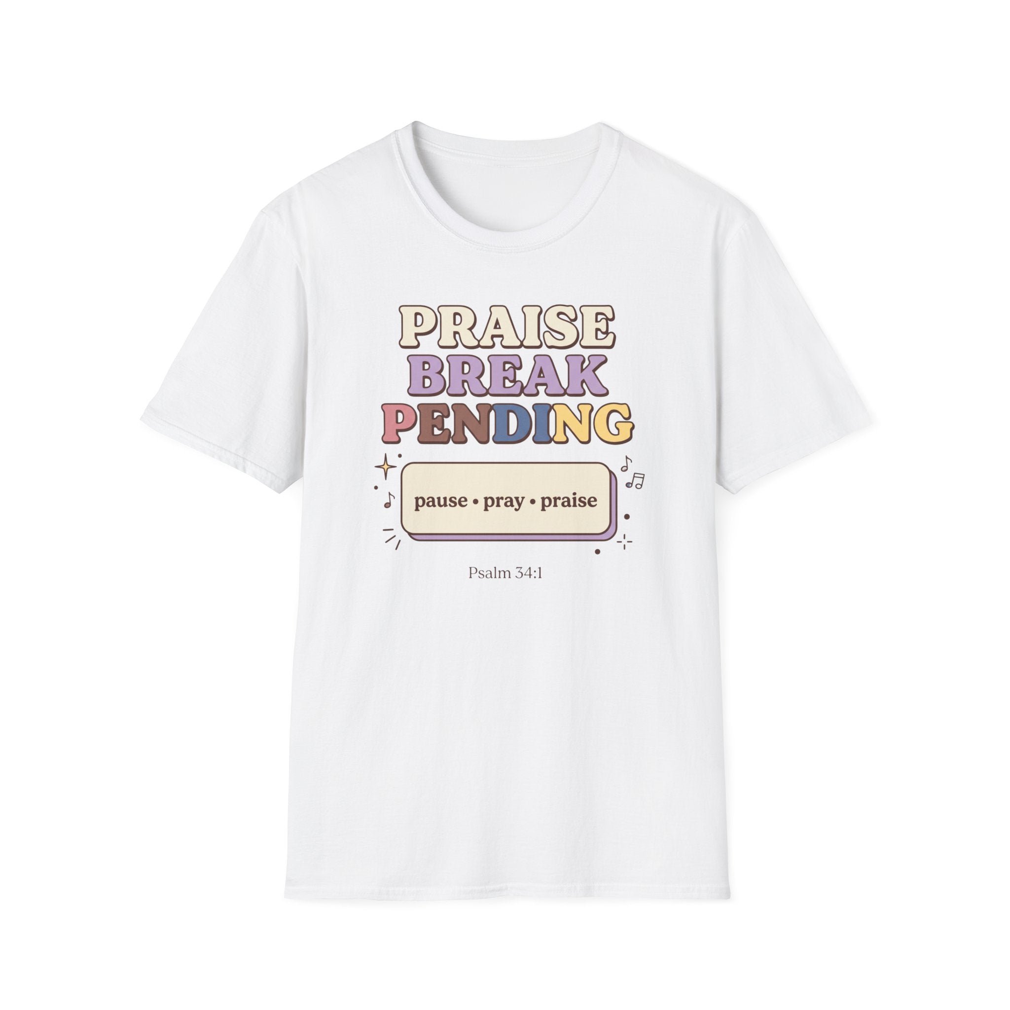 Praise Break T-Shirt