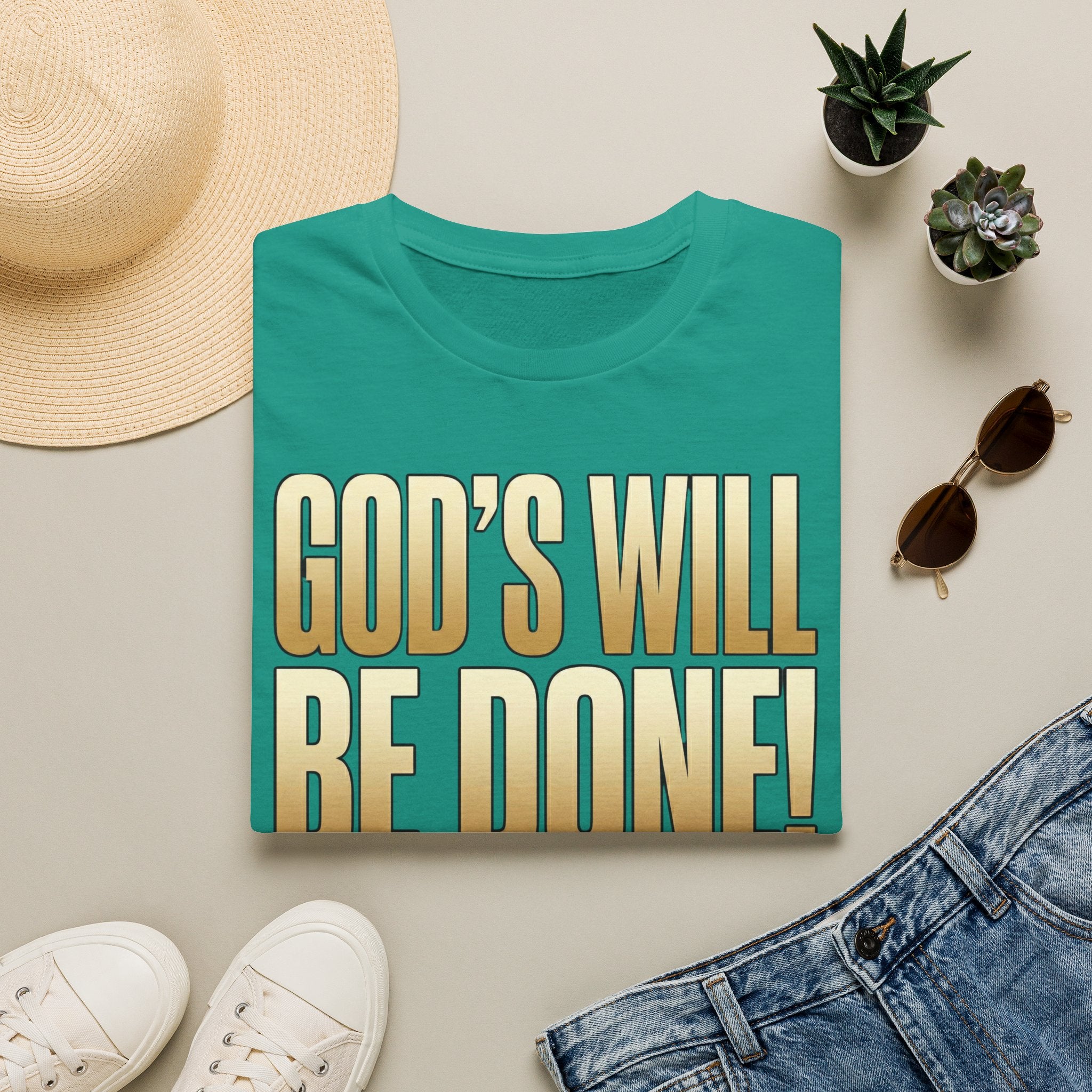 God's Will Be Done T-Shirt