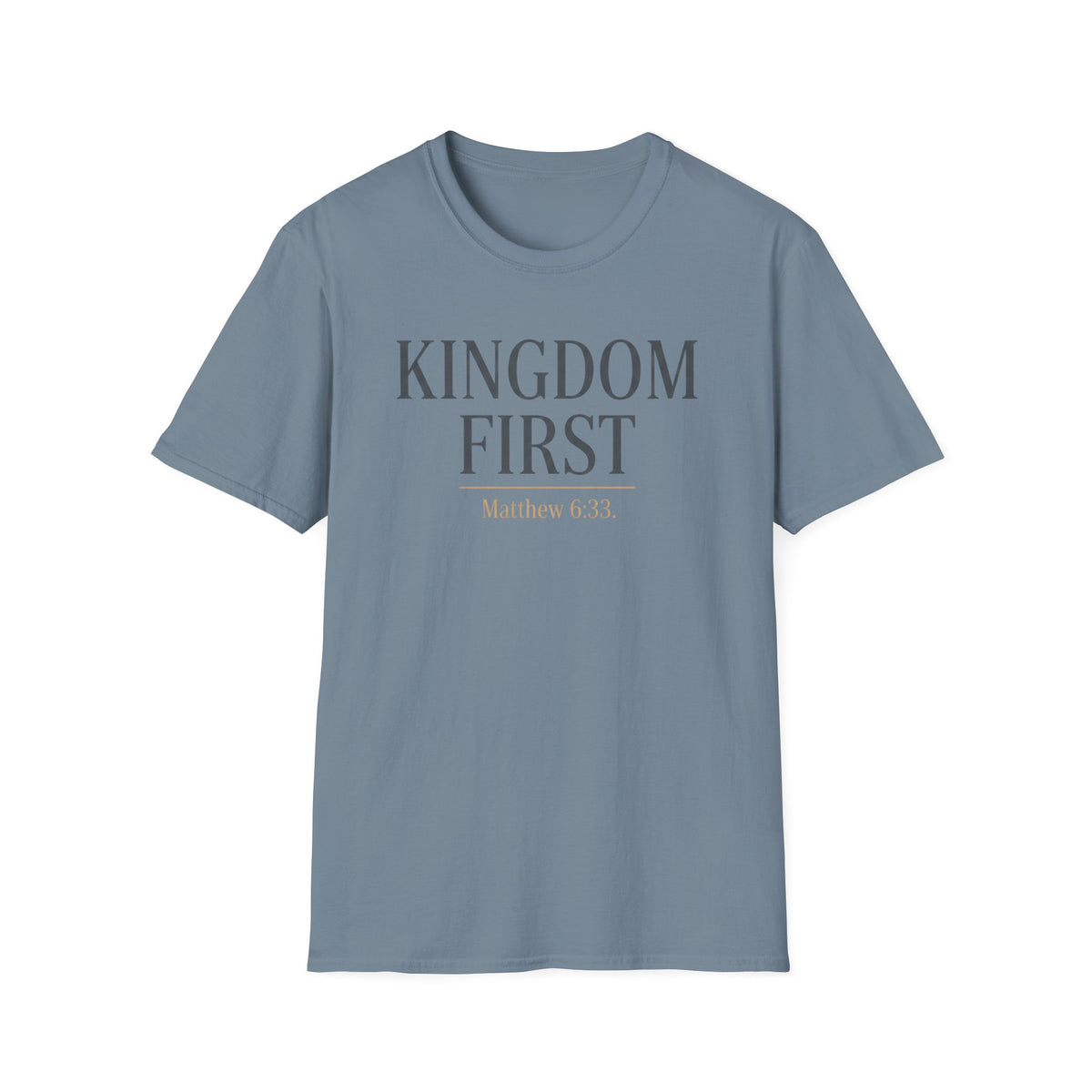 Kingdom First T-Shirt