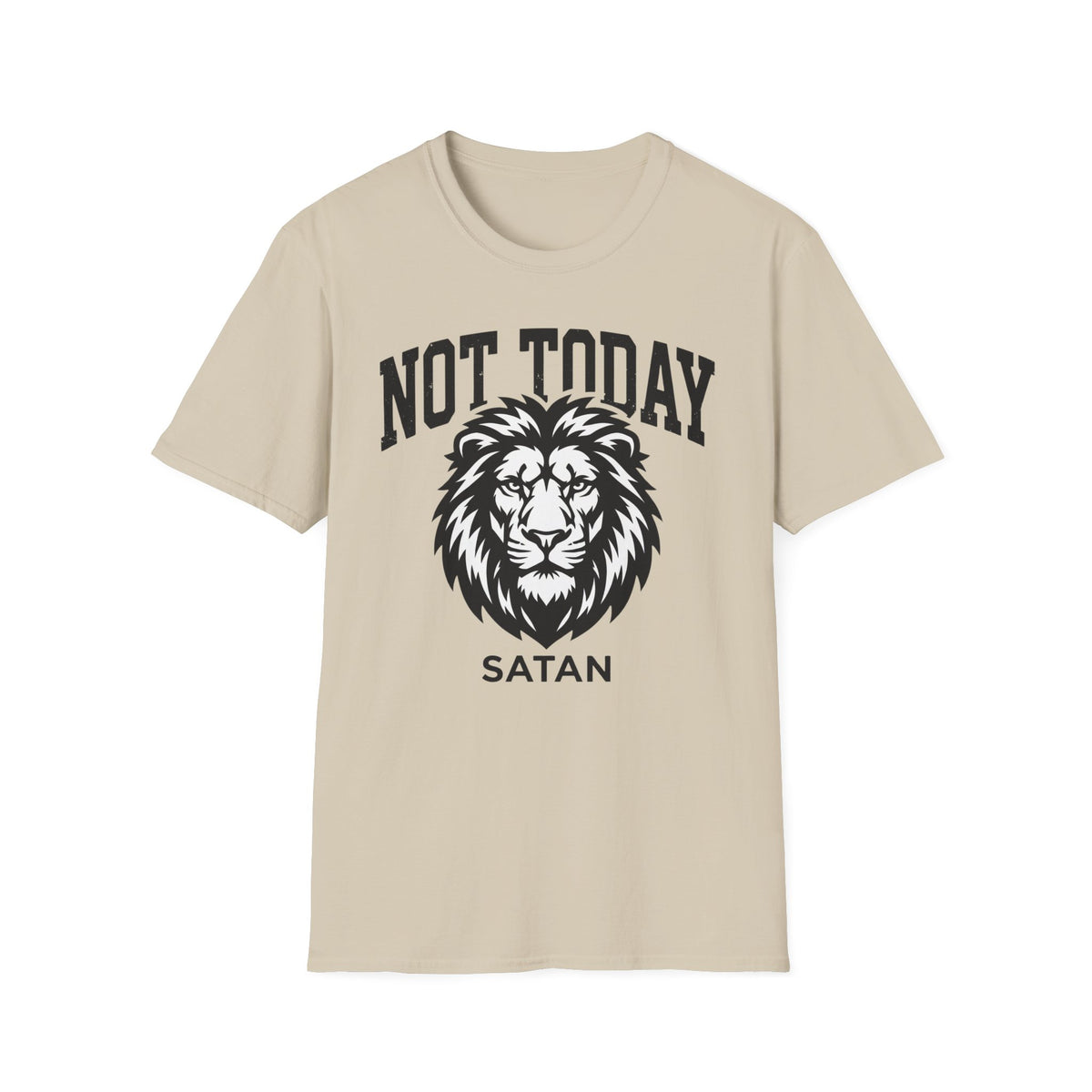 Not Today T-Shirt