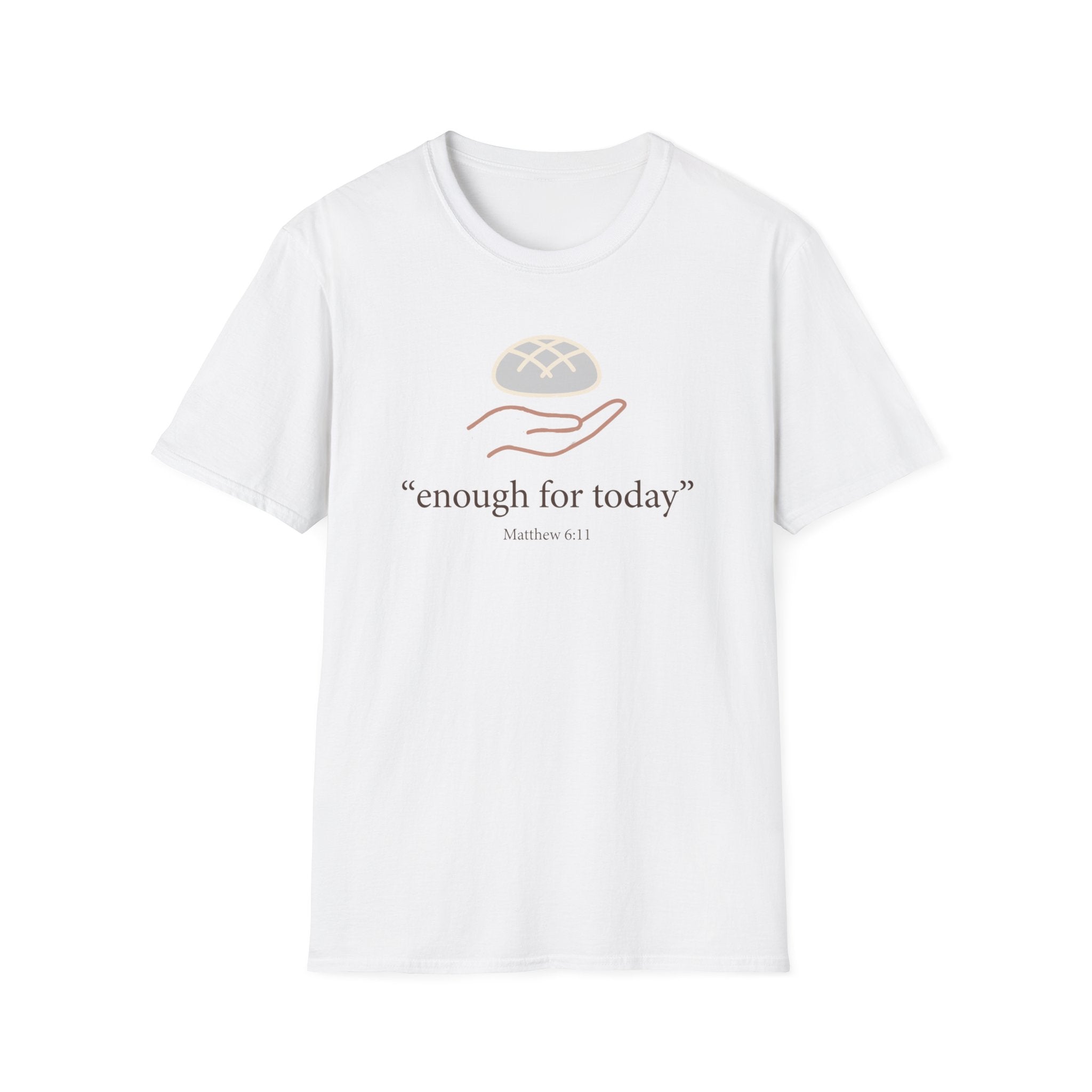 Enough For Today T-Shirt