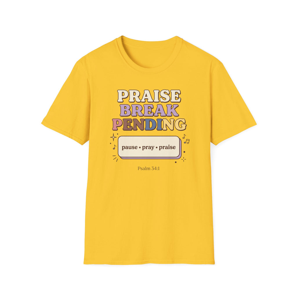 Praise Break T-Shirt