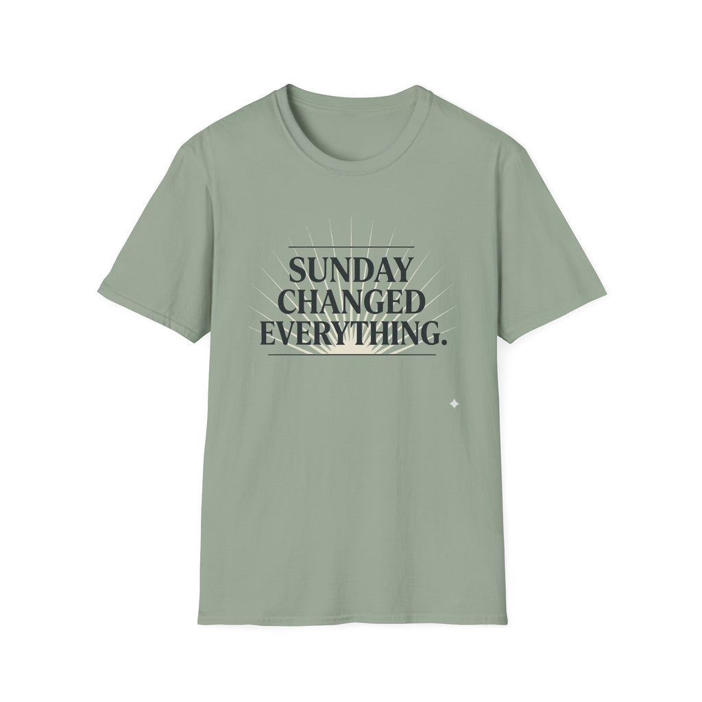 Sunday Changed Everything T-Shirt