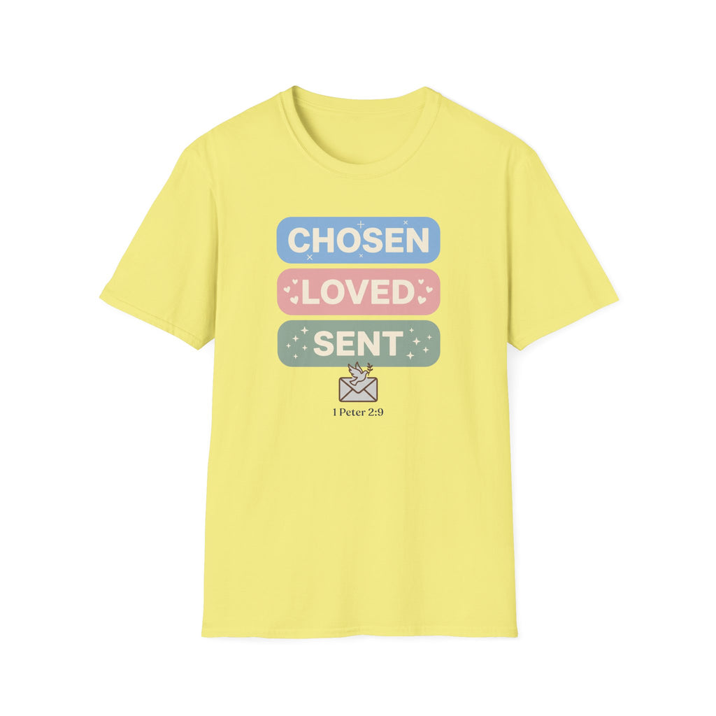 Chosen Loved Sent T-Shirt