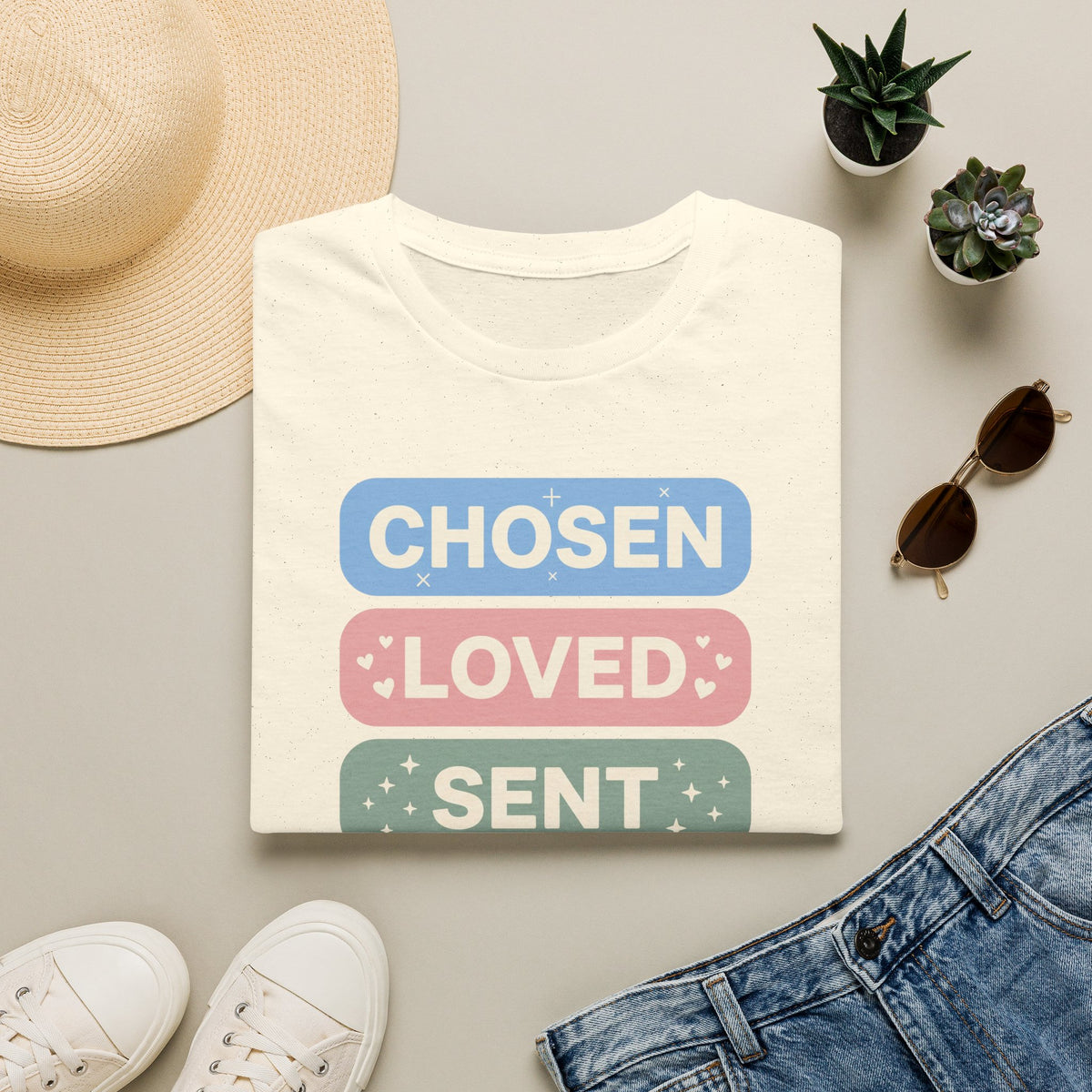 Chosen Loved Sent T-Shirt