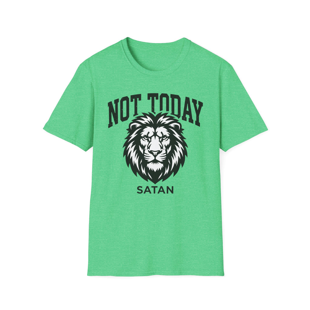 Not Today T-Shirt