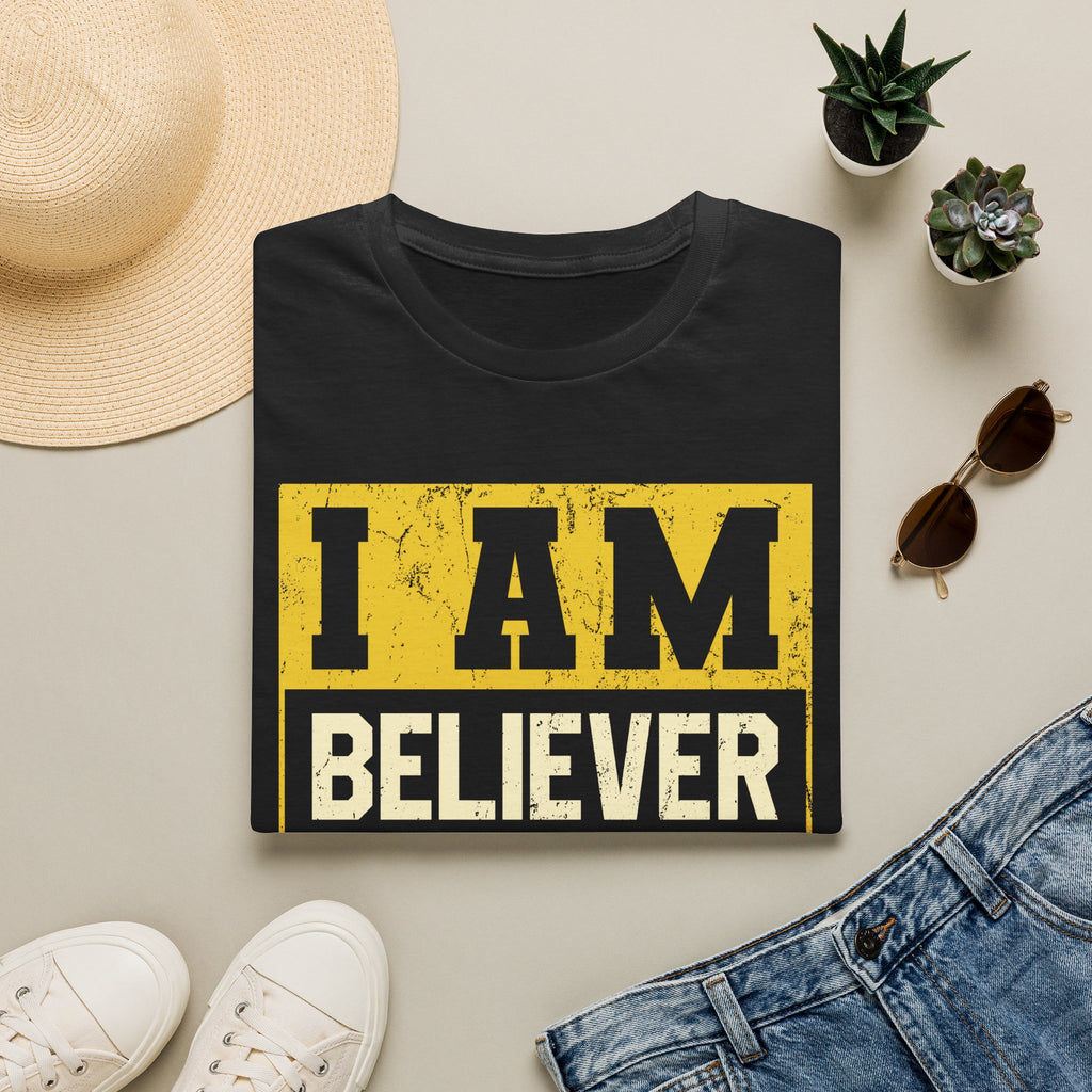 I Am Believer T-Shirt