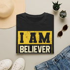 I Am Believer T-Shirt