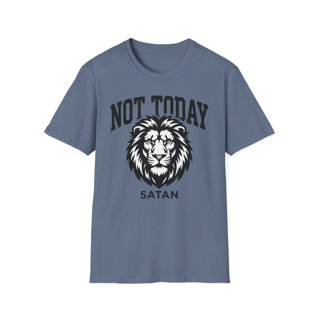 Not Today T-Shirt