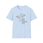 Faith Like A Mustard Seed T-Shirt