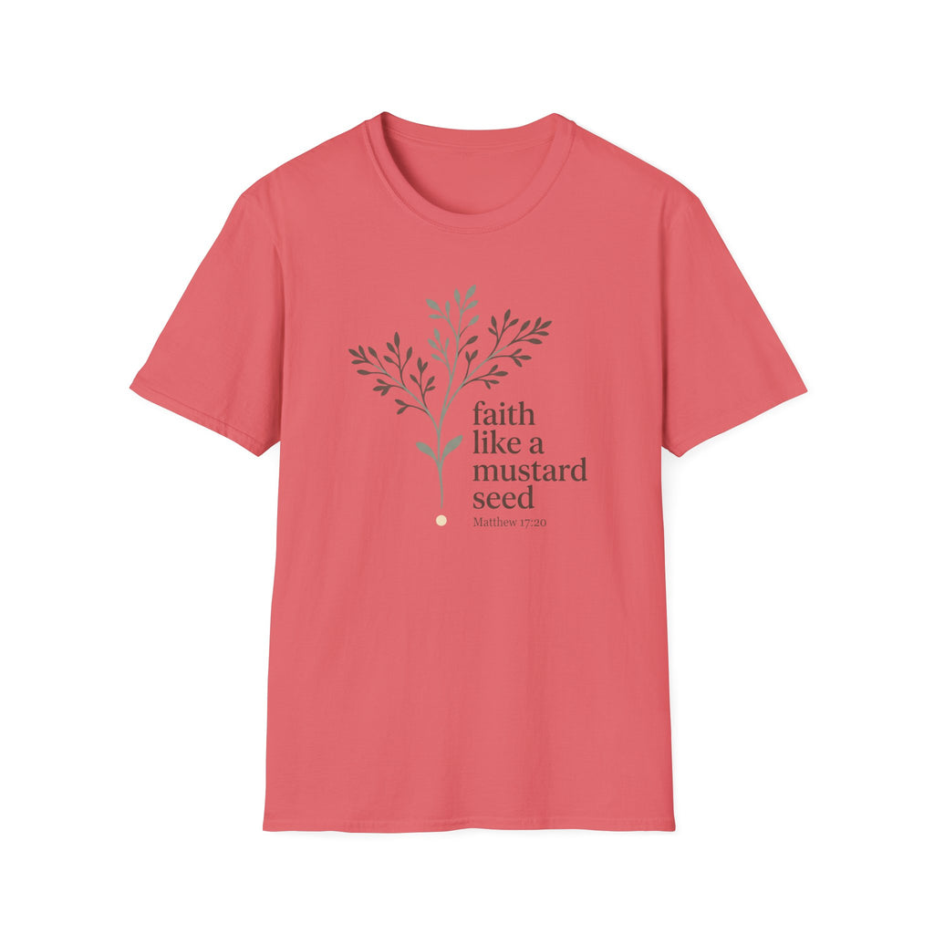 Faith Like A Mustard Seed T-Shirt